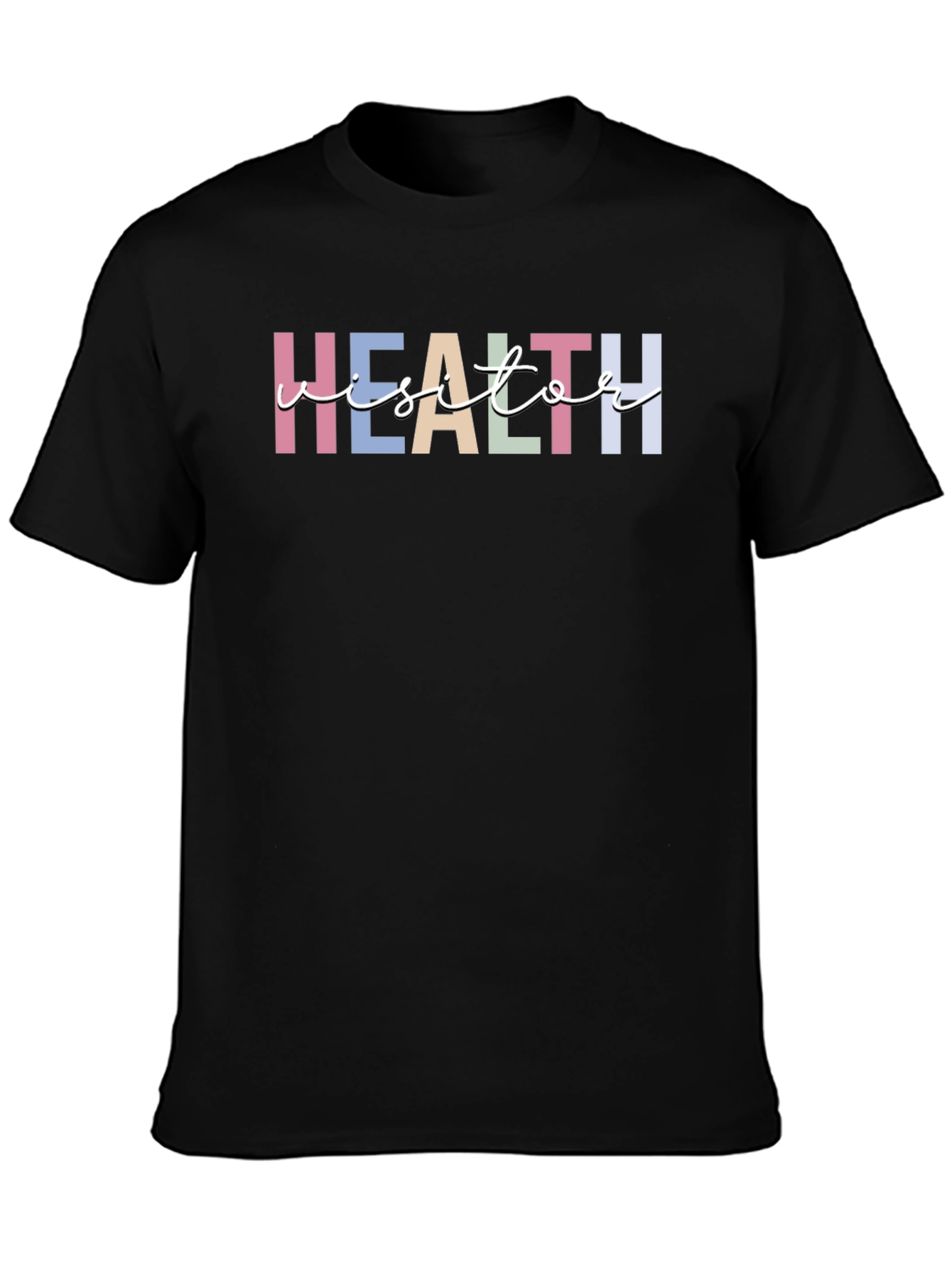Health Visitor T-Shirt - Pastel Lettering