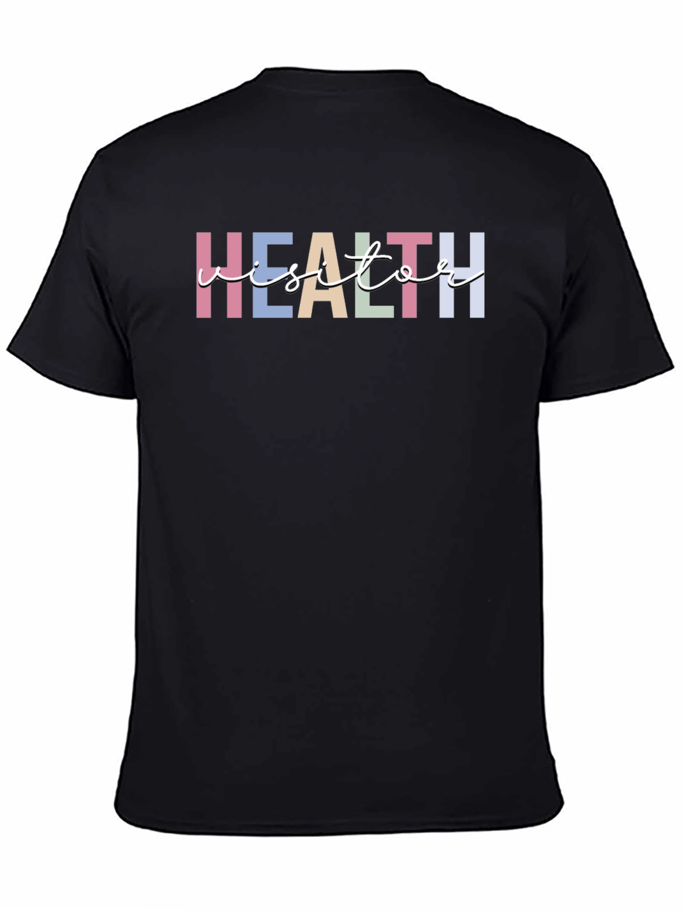 Health Visitor T-Shirt - Pastel Lettering