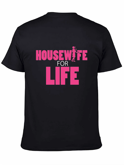 Housewife for Life Graphic T-Shirt