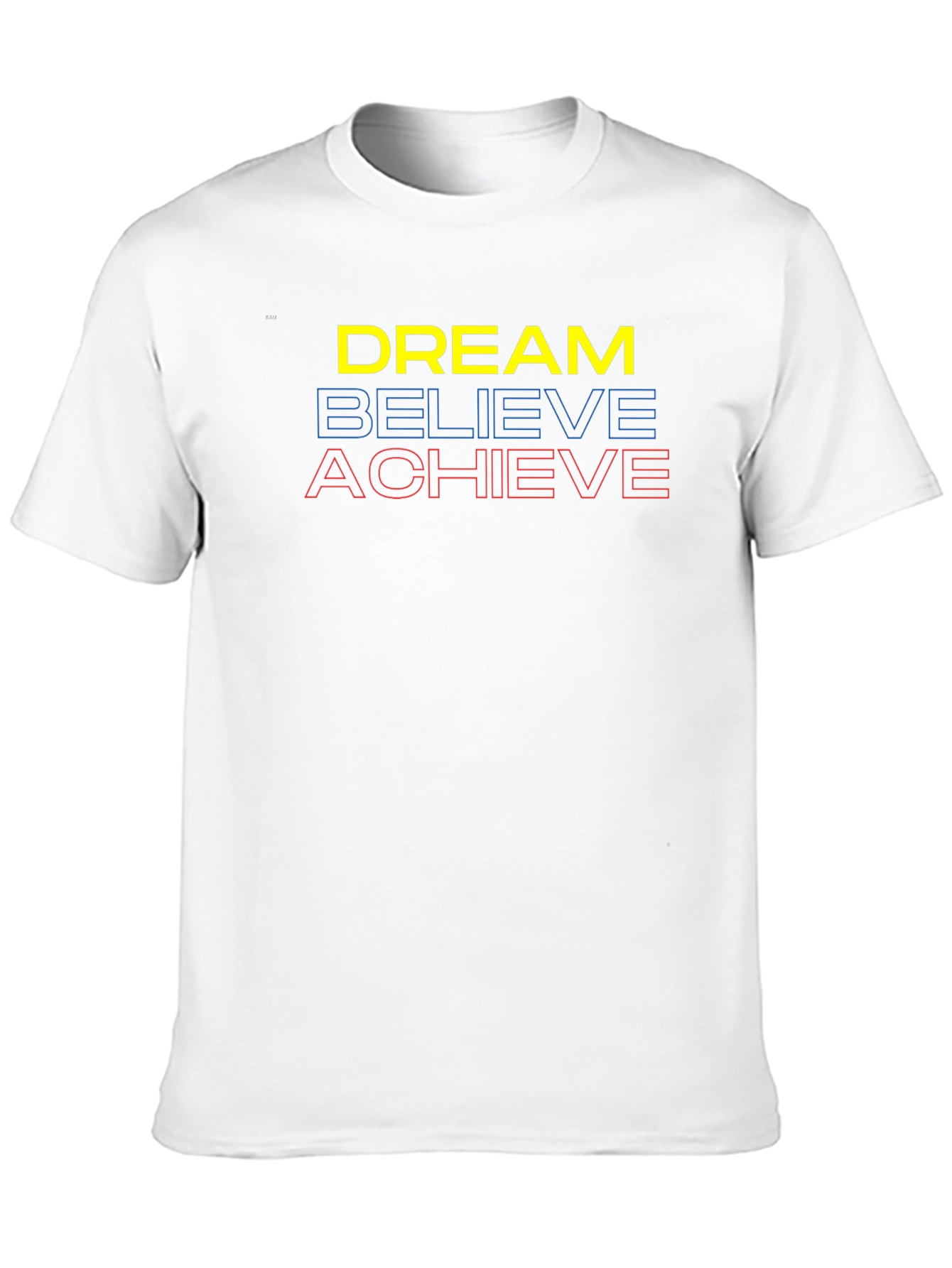 Dream Believe Achieve Graphic Tee - Motivational T-Shirt