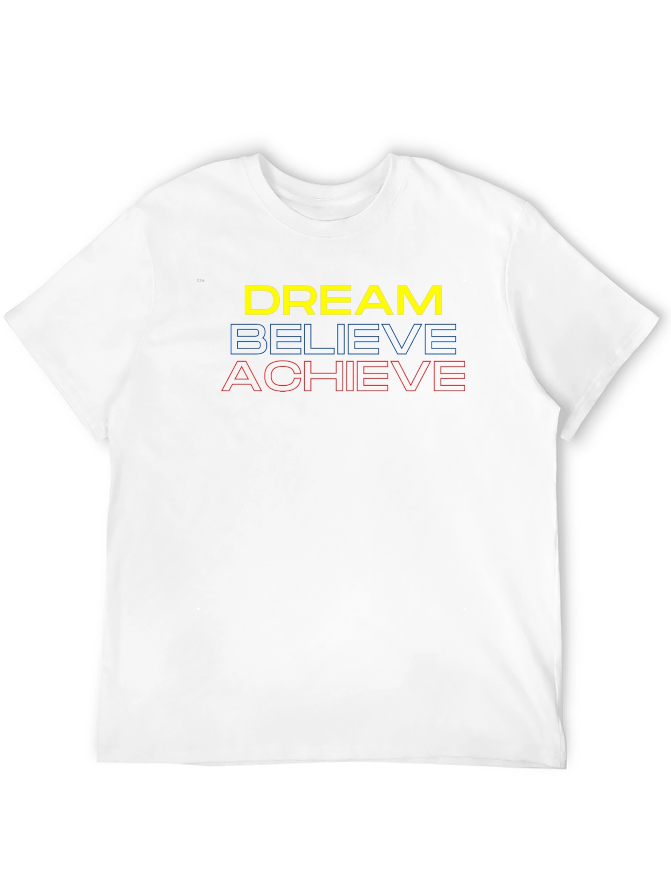 Dream Believe Achieve Graphic Tee - Motivational T-Shirt