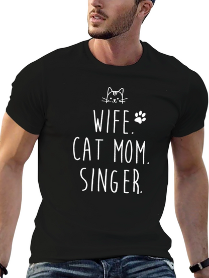 Wife Cat Mom Singer T-Shirt
