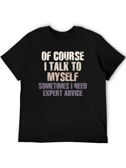 Expert Advice T-Shirt - Funny Sarcastic Tee