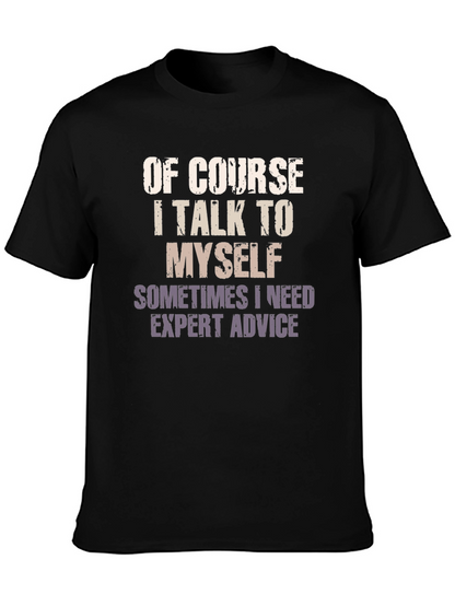 Expert Advice T-Shirt - Funny Sarcastic Tee