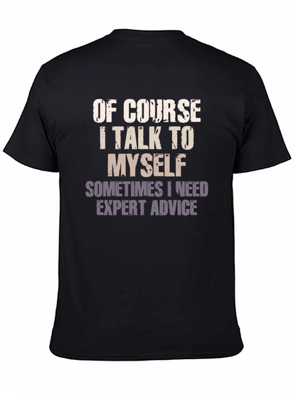 Expert Advice T-Shirt - Funny Sarcastic Tee