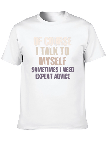 Expert Advice T-Shirt - Funny Sarcastic Tee