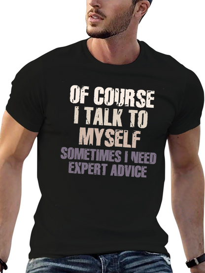 Expert Advice T-Shirt - Funny Sarcastic Tee