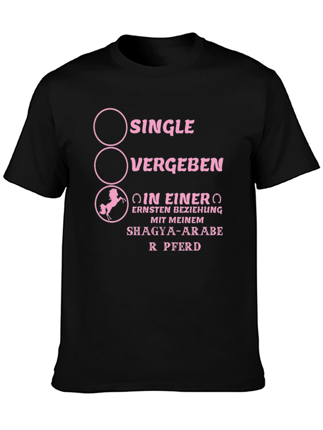 Single Vergeben Pferd T-Shirt