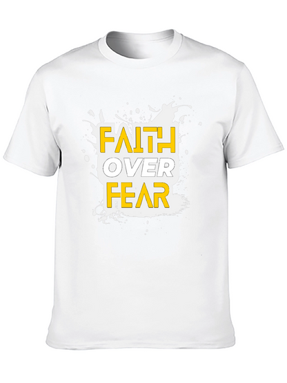Faith Over Fear Graphic T-Shirt - Inspirational Tee