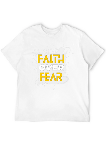 Faith Over Fear Graphic T-Shirt - Inspirational Tee