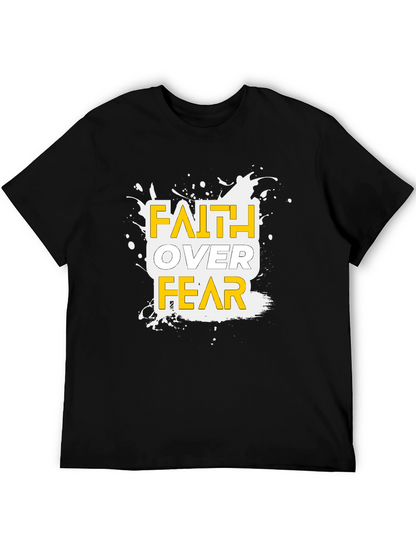 Faith Over Fear Graphic T-Shirt - Inspirational Tee