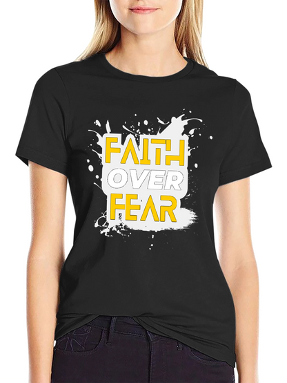 Faith Over Fear Graphic T-Shirt - Inspirational Tee