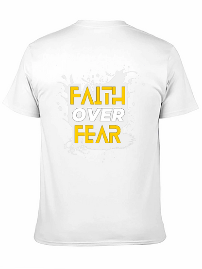 Faith Over Fear Graphic T-Shirt - Inspirational Tee