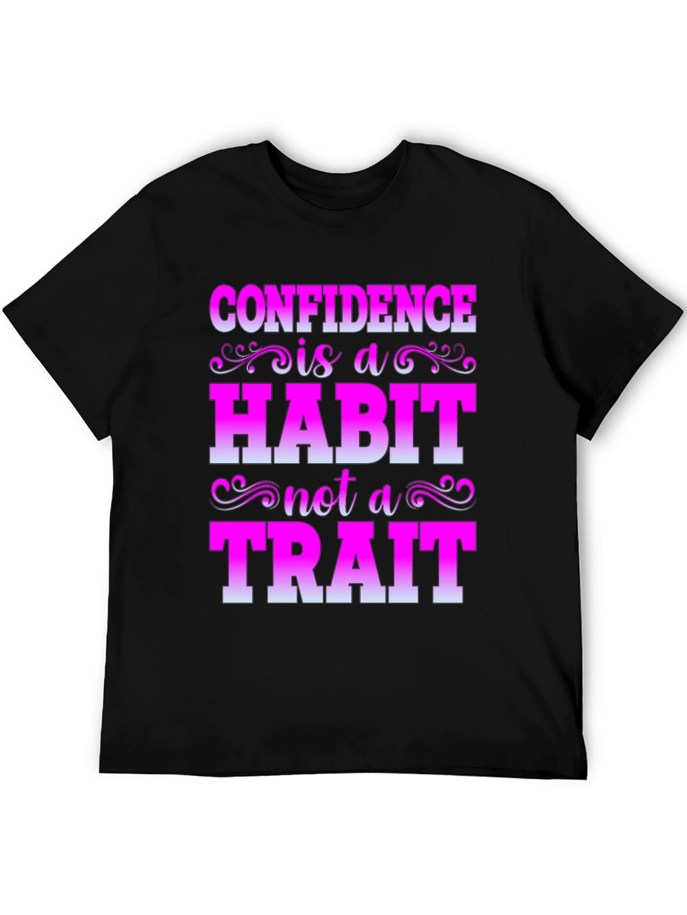 Confidence Habit Trait T-Shirt