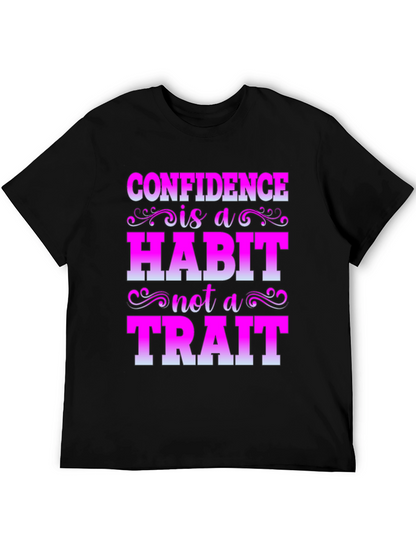 Confidence Habit Trait T-Shirt