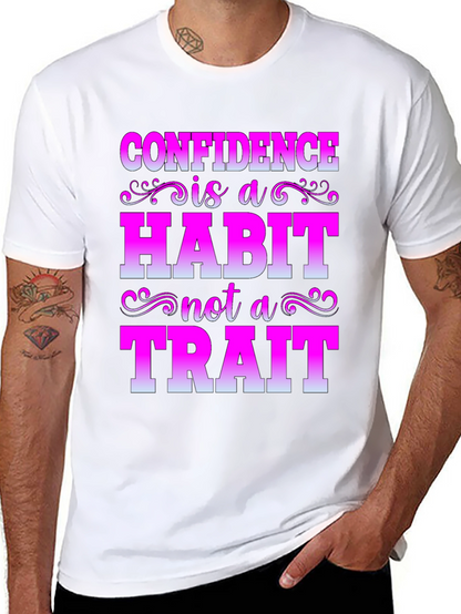 Confidence Habit Trait T-Shirt