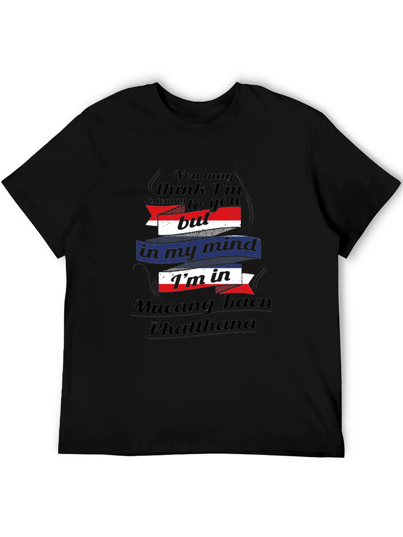 Mueang Kaen Phatthana Funny T-Shirt