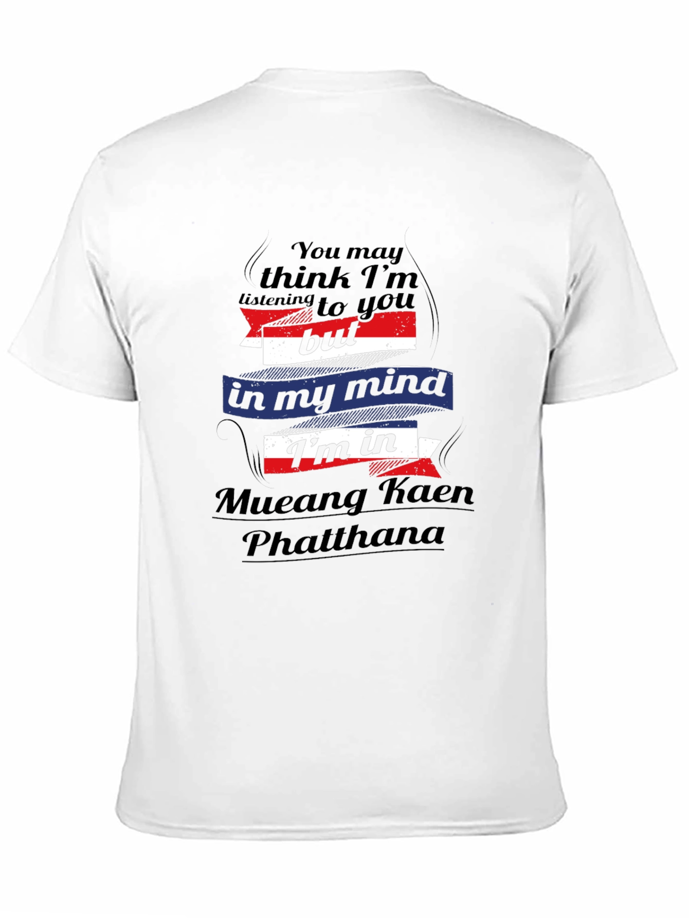 Mueang Kaen Phatthana Funny T-Shirt