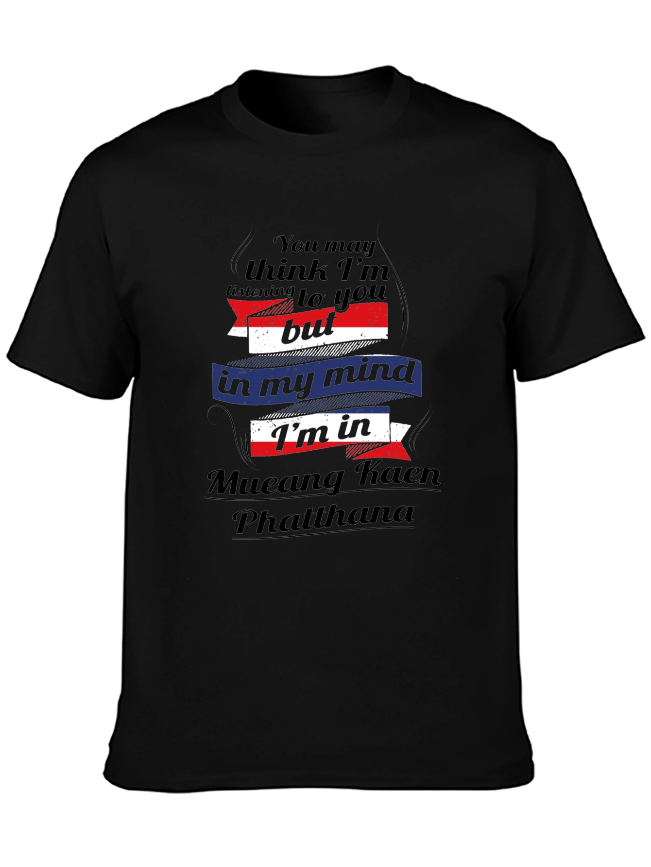Mueang Kaen Phatthana Funny T-Shirt