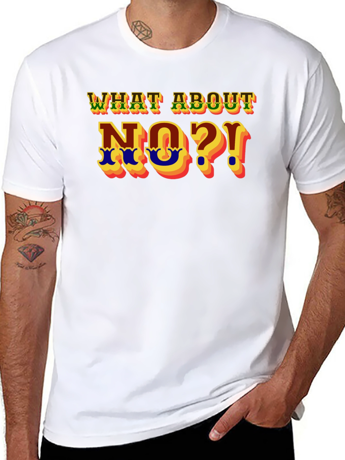 What About No?! Graphic T-Shirt