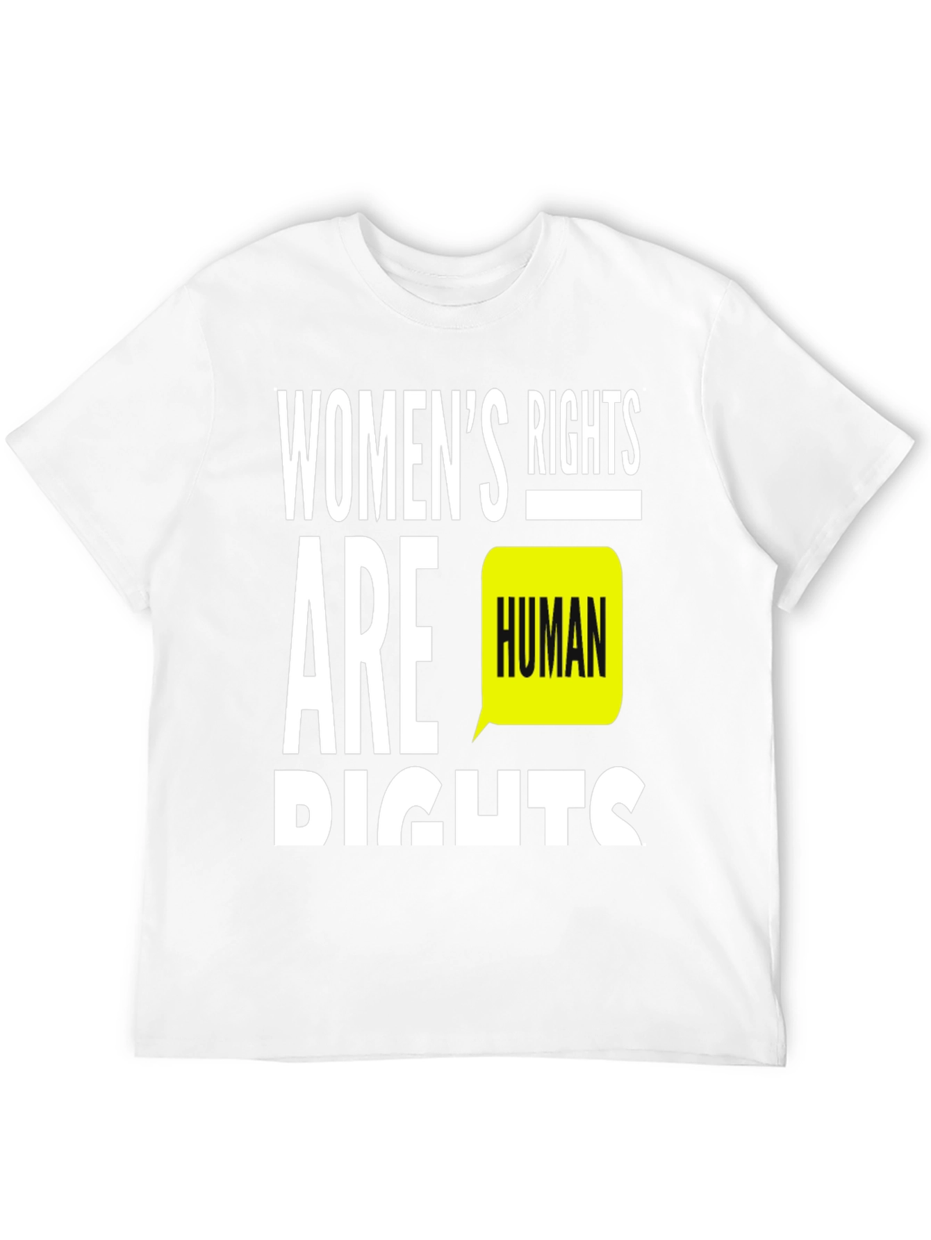 Womens Rights Are Human Rights T-Shirt