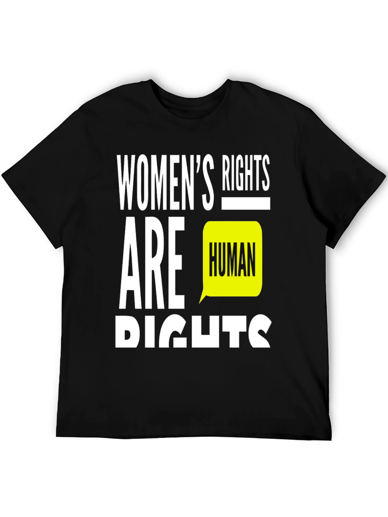 Womens Rights Are Human Rights T-Shirt