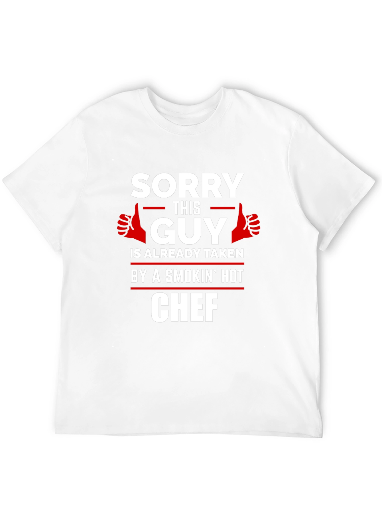 Sorry This Guy Is Taken Chef Graphic Tee