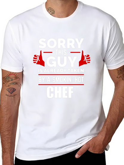 Sorry This Guy Is Taken Chef Graphic Tee