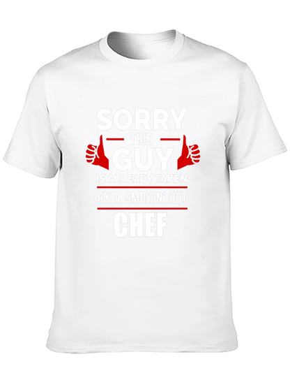 Sorry This Guy Is Taken Chef Graphic Tee