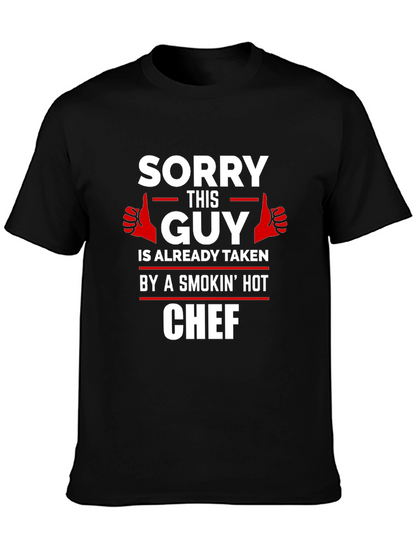 Sorry This Guy Is Taken Chef Graphic Tee