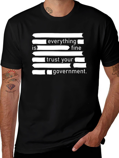 Everything Is Fine Slogan T-Shirt