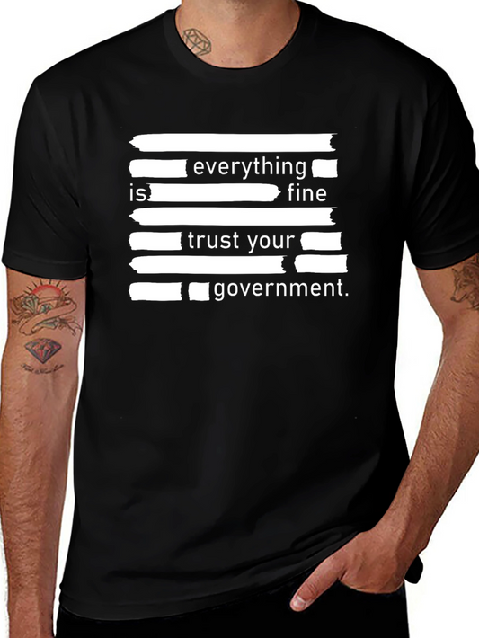 Everything Is Fine Slogan T-Shirt