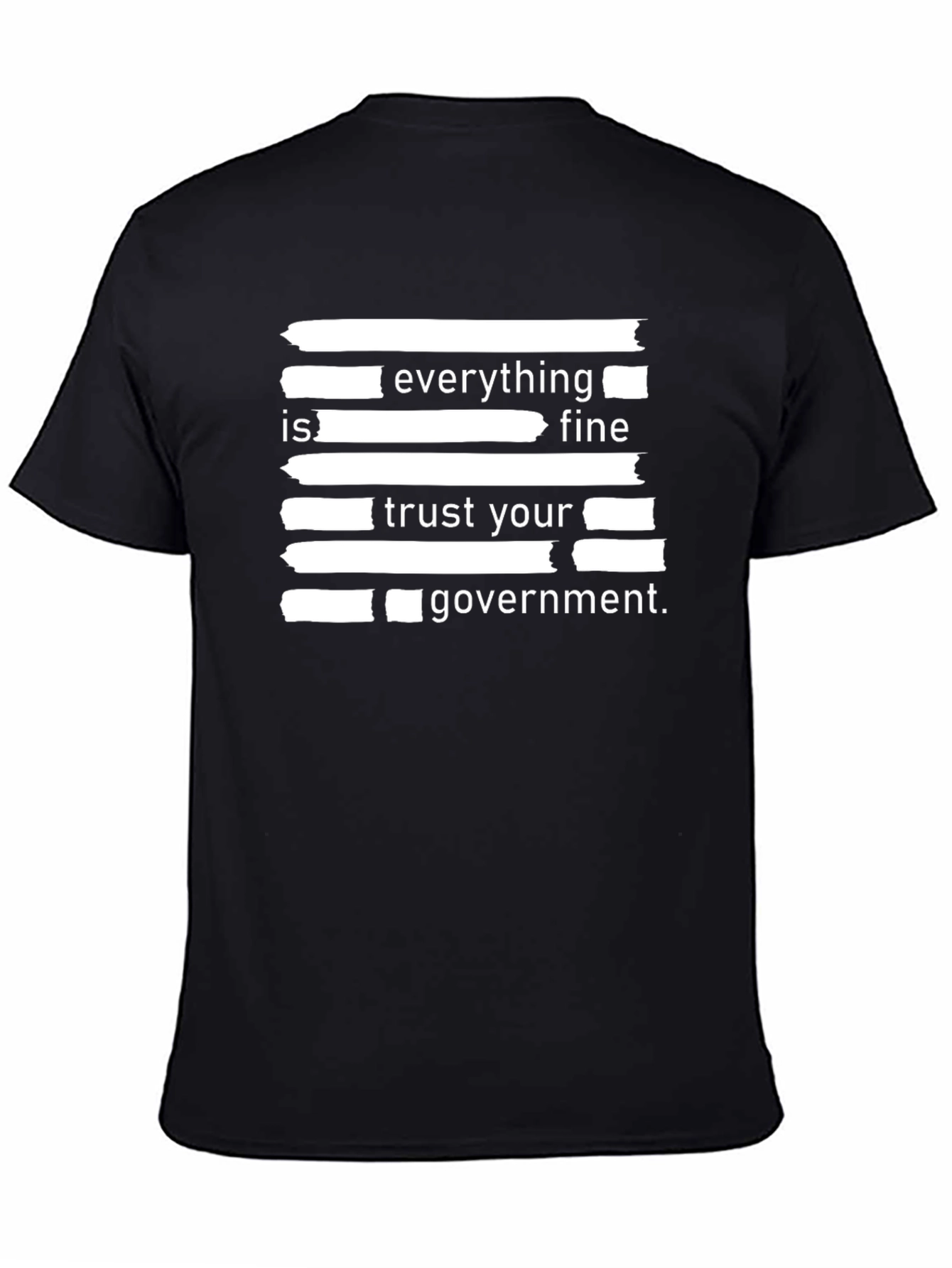 Everything Is Fine Slogan T-Shirt