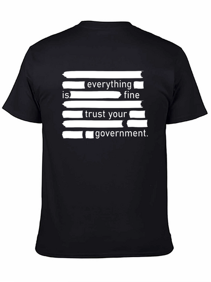 Everything Is Fine Slogan T-Shirt