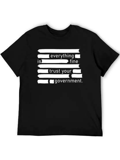 Everything Is Fine Slogan T-Shirt