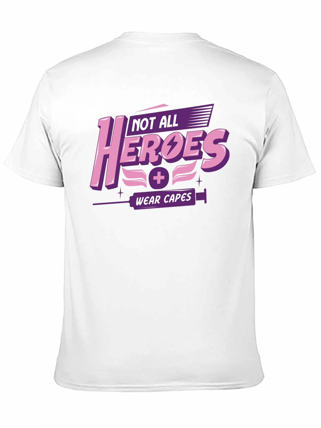 Not All Heroes Wear Capes Graphic T-Shirt