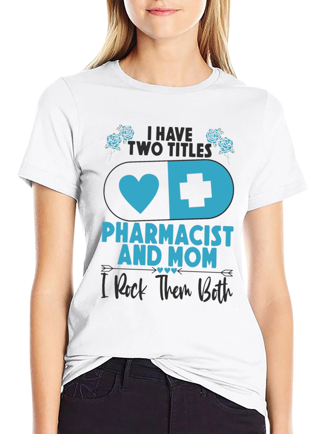Pharmacist Mom T-Shirt - I Rock Them Both!