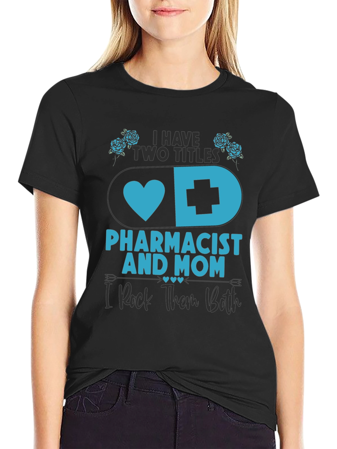 Pharmacist Mom T-Shirt - I Rock Them Both!