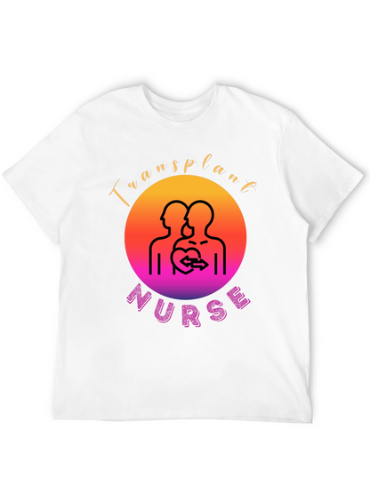 Transplant Nurse Graphic T-Shirt