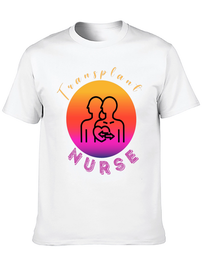 Transplant Nurse Graphic T-Shirt