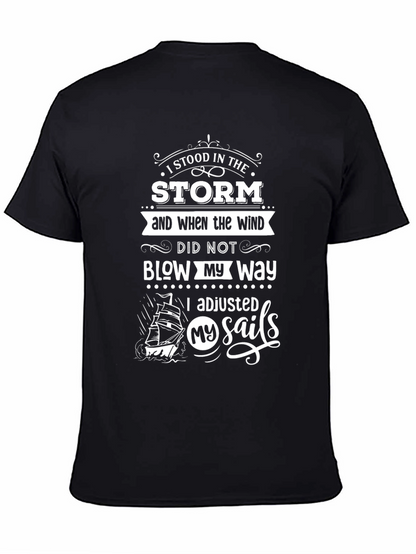 I Stood in The Storm Graphic T-Shirt