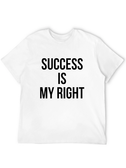 Success Is My Right Black T-Shirt