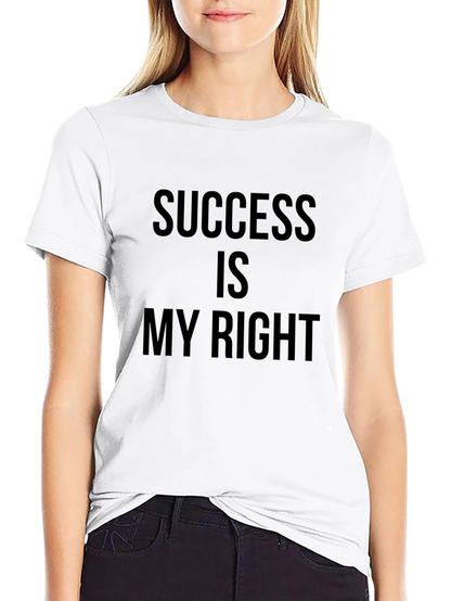 Success Is My Right Black T-Shirt