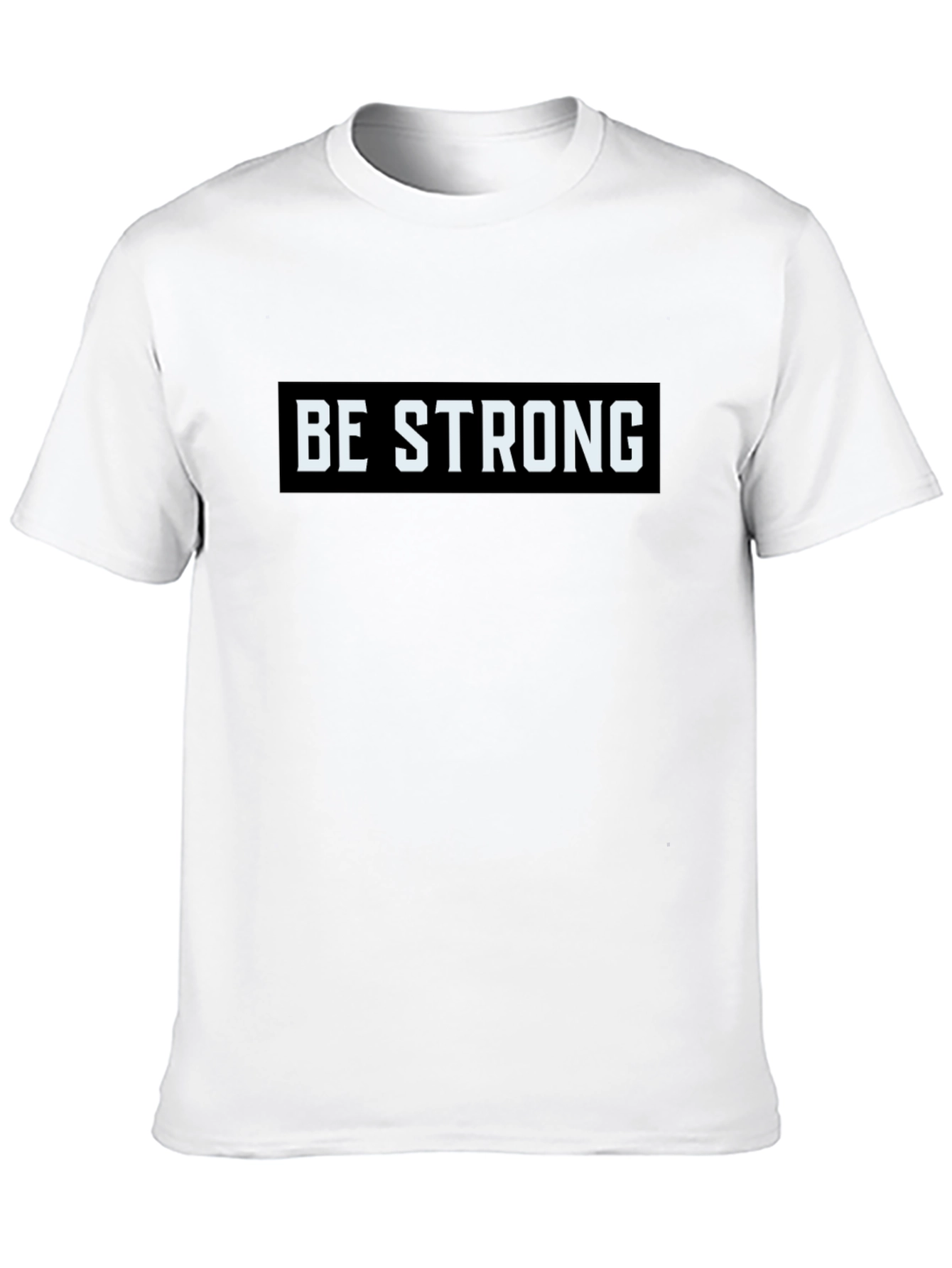 Be Strong Graphic Tee - Motivational Black T-Shirt