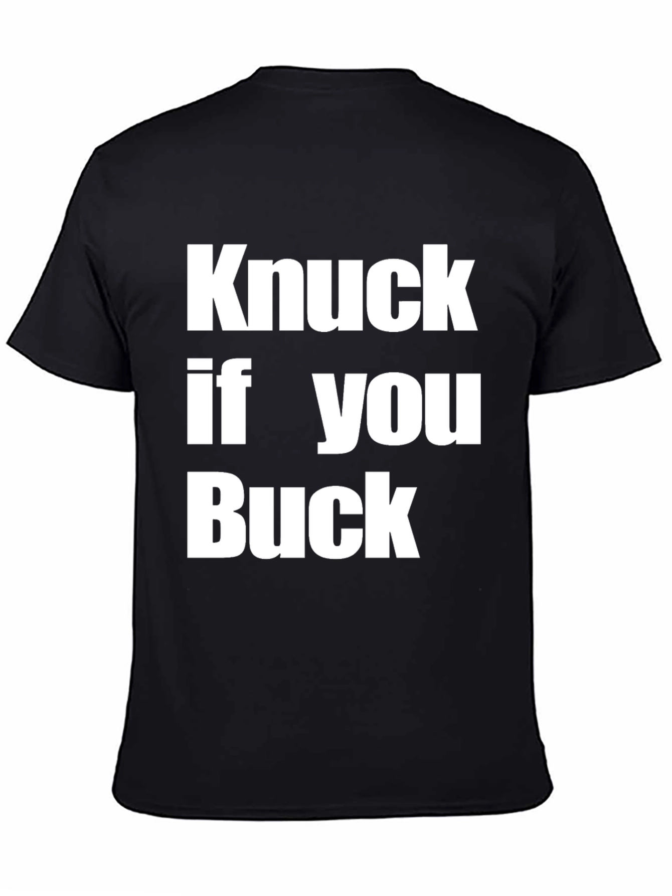 Knuck If You Buck Graphic T-Shirt