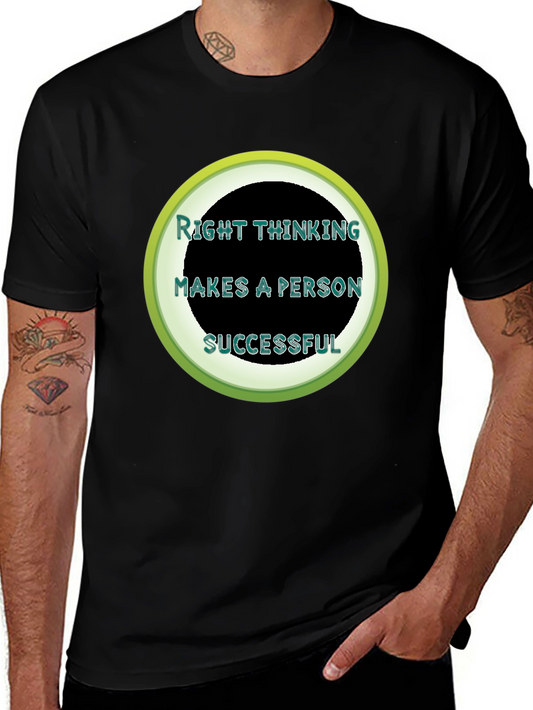 Right Thinking Makes A Person Successful T-Shirt