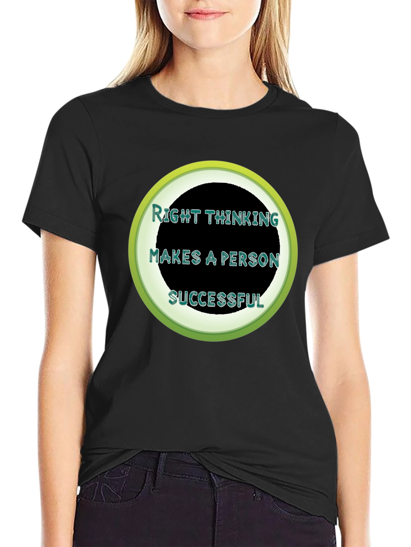 Right Thinking Makes A Person Successful T-Shirt