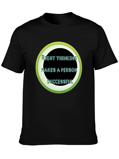 Right Thinking Makes A Person Successful T-Shirt
