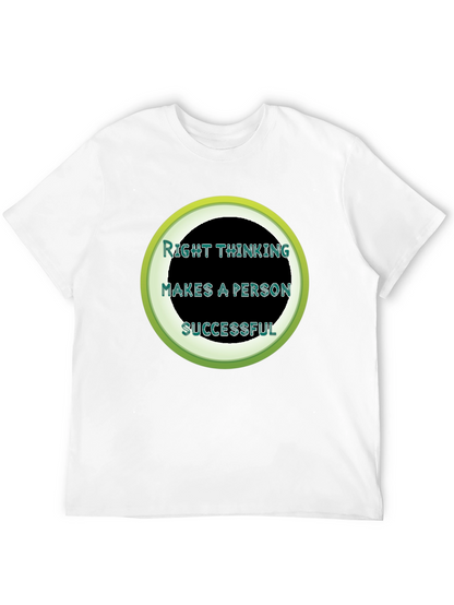 Right Thinking Makes A Person Successful T-Shirt