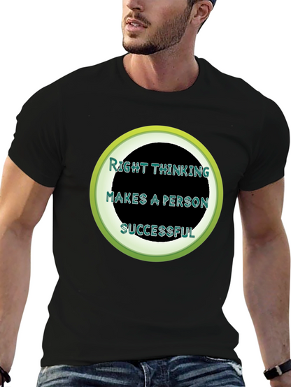 Right Thinking Makes A Person Successful T-Shirt